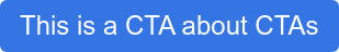 This is a CTA about CTAs